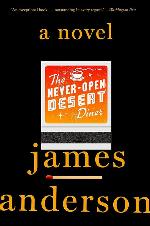 The Never-Open Desert Diner: A Novel