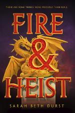 Fire & Heist