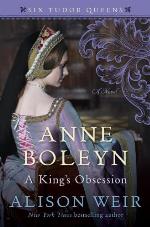 Anne Boleyn, a King's Obsession