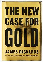 The New Case for Gold