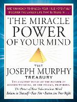 The Miracle Power of Your Mind
