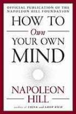 How to Own Your Own Mind