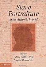 Slave Portraiture in the Atlantic World