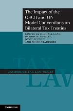 The Impact of the OECD and Un Model Conventions on Bilateral Tax Treaties