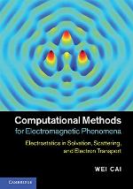 Computational Methods for Electromagnetic Phenomena