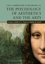 The Cambridge Handbook of the Psychology of Aesthetics and the Arts