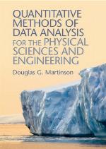 Quantitative Methods of Data Analysis for the Physical Sciences and Engineering