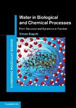 Water in Biological and Chemical Processes
