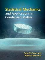 Statistical Mechanics and Applications in Condensed Matter