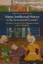 Islamic Intellectual History in the Seventeenth Century