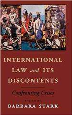 International Law and Its Discontents
