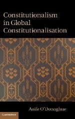 Constitutionalism in Global Constitutionalisation