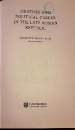 Oratory and Political Career in the Late Roman Republic
