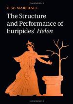 The Structure and Performance of Euripides' Helen