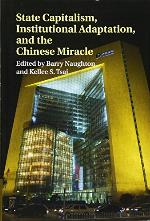 State Capitalism, Institutional Adaptation, and the Chinese Miracle