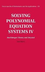 Solving Polynomial Equation Systems IV