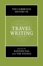 The Cambridge History of Travel Writing