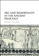 Art and Immortality in the Ancient Near East