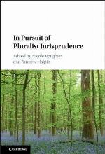 In Pursuit of Pluralist Jurisprudence