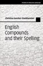 English Compounds and Their Spelling
