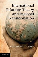 International Relations Theory and Regional Transformation