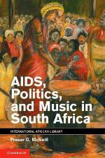 Aids, Politics, and Music in South Africa South African Edition