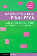 SBA and MTF MCQs for the Final FRCA