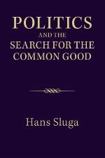 Politics and the Search for the Common Good