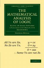 The Mathematical Analysis of Logic