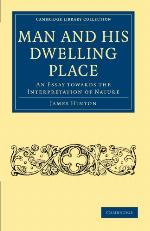 Man and His Dwelling Place