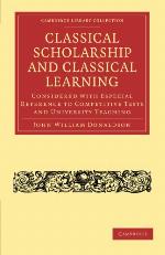 Classical Scholarship and Classical Learning