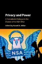 Privacy and power : a transatlantic dialogue in the shadow of the NSA-Affair