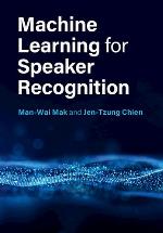 Machine Learning for Speaker Recognition