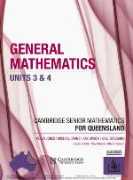 Cambridge Senior Mathematics for Queensland General Mathematics Units 3&4.