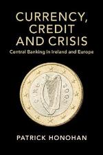 Currency, Credit and Crisis
