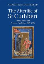 The Afterlife of St Cuthbert