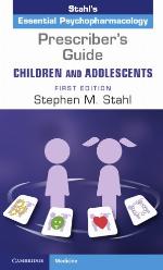 Prescriber's guide, children and adolescents. Volume 1 Stahl's essential psychopharmacology