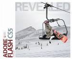 Adobe Flash CS5 Revealed [With CDROM]