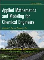 Applied Mathematics and Modeling for Chemical Engineers