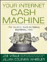Your Internet Cash Machine