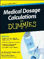 Medical Dosage Calculations For Dummies