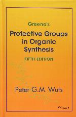 Greene's Protective Groups in Organic Synthesis