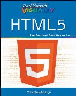 Teach Yourself Visually HTML5