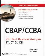 Cbap / Ccba Certified Business Analysis Study Guide