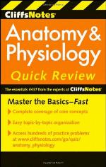 Cliffsnotes Anatomy and Physiology Quick Review