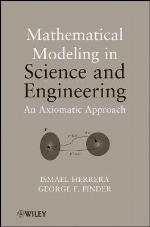 Mathematical Modeling in Science and Engineering