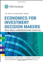 Economics for Investment Decision Makers