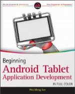 Beginning Android Tablet Application Development