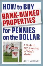 How to Buy Bank-Owned Properties for Pennies on the Dollar