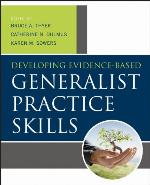 Developing Evidence-Based Generalist Practice Skills